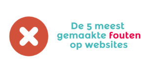 Lees meer over het artikel De 5 meest gemaakte fouten op websites en hoe jij ze kunt voorkomen