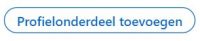 linkedin profiel verbeteren profielonderdeel toevoegen